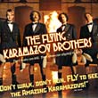 the Flying Karamazov Brothers